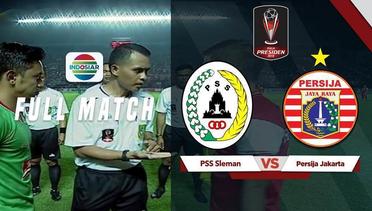 Full Match PSS Sleman vs Persija Jakarta | Piala Presiden 2019