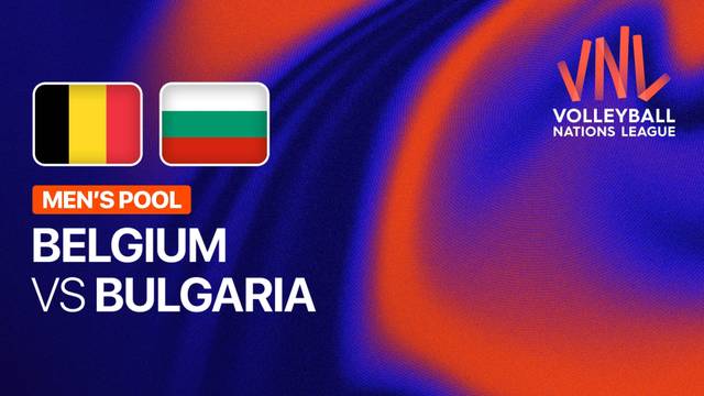 Men: Belgium vs Bulgaria - Full Match | Volleyball Nations League 2026