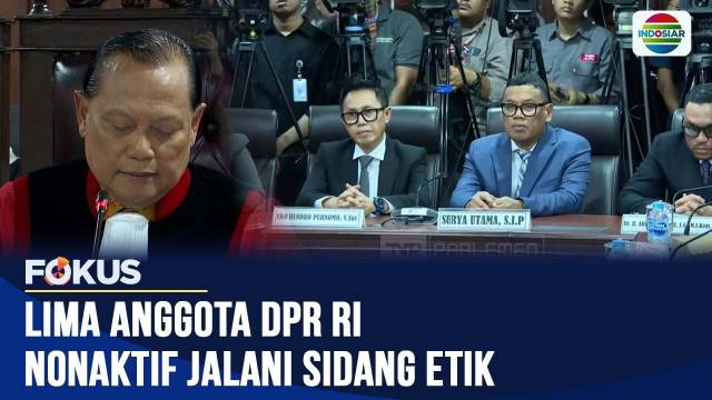 MKD Nonaktifkan Eko Patrio, Nafa Urbach, dan Ahmad Sahroni karena Langgar Etik DPR | Fokus