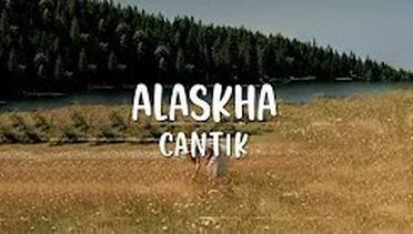Cantik - Alaskha Band (Official Lyric Video)