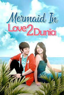 Mermaid in Love 2 Dunia