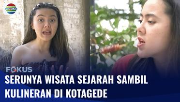 Serunya Jalan-Jalan di Kotagede, Jajal Kuliner hingga Wisata Sejarah! | Fokus