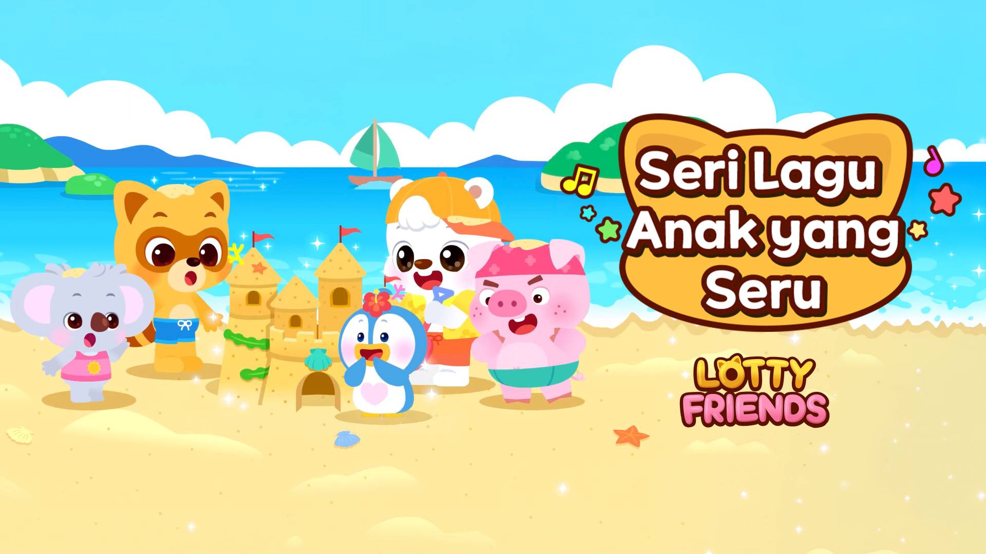 Seri Lagu Anak yang Seru LOTTY FRIENDS