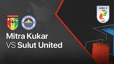 Full Match - Mitra Kukar vs Sulut United | Liga 2 2021/2022