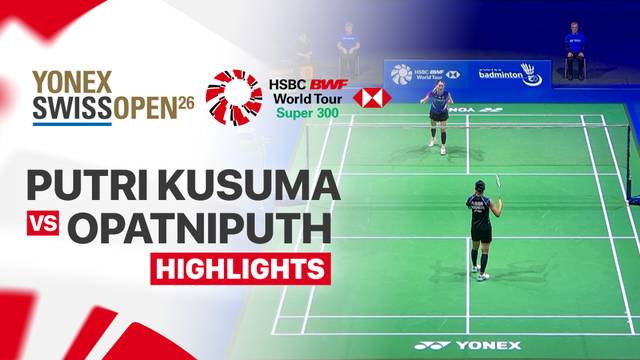 Putri Kusuma Wardani (INA) vs Pitchamon Opatniputh (THA) - Highlight | YONEX Swiss Open 2026