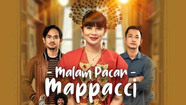 Sinopsis Malam Pacar: Mapacci (2023), Rekomendasi Film Drama Indonesia
