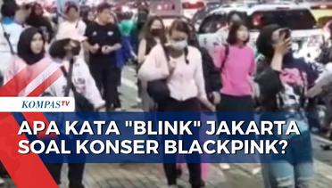 Apa Kata 'Blink' soal Konser BLACKPINK di Jakarta?