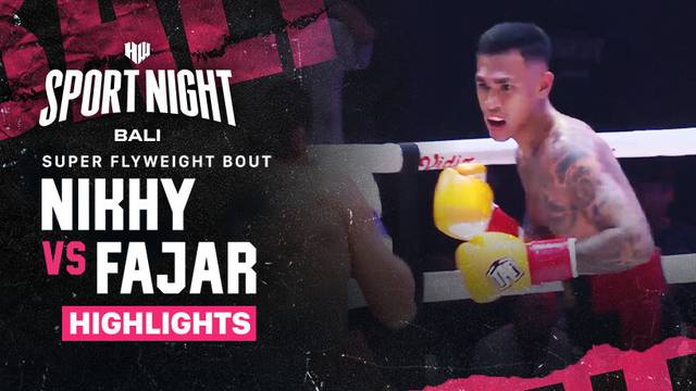 Nikhy Dura vs Fajar - Highlight | HW Sport Night Bali Vol.7
