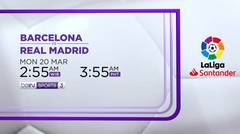 Barcelona vs Real Madrid - Senin, 20 Maret 2023 | LaLiga