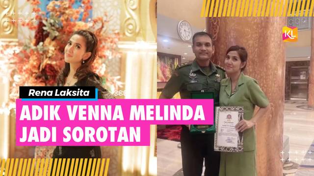 Bukan Orang Sembarangan, Rena Laksita Adik Venna Melinda Cantik Paripurna