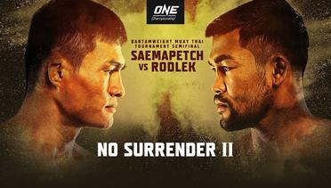 [Full Event] ONE Championship: NO SURRENDER II