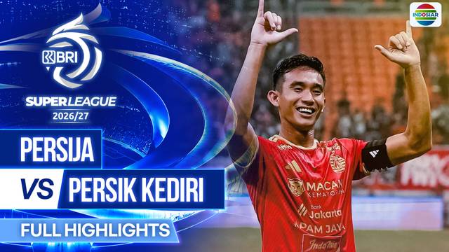 Persija vs Persik Kediri - Full Highlights | BRI Super League 2026/27