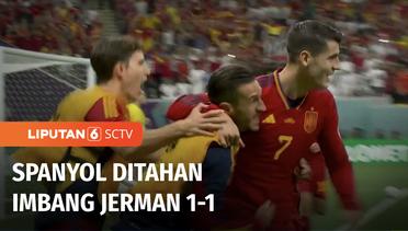 Jerman vs Spanyol Imbang 1-1, Buka Peluang Lolos ke Babak 16 Besar | Liputan 6