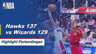 NBA I Cuplikan Pertandingan : Hawks 137 vs Wizards 129