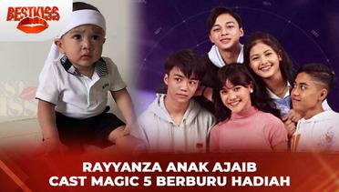 Rayyanza Anak Ajaib Sudah Hafal Huruf, Cast Magic 5 Berburu Hadiah Di Lokasi Syuting | Best Kiss