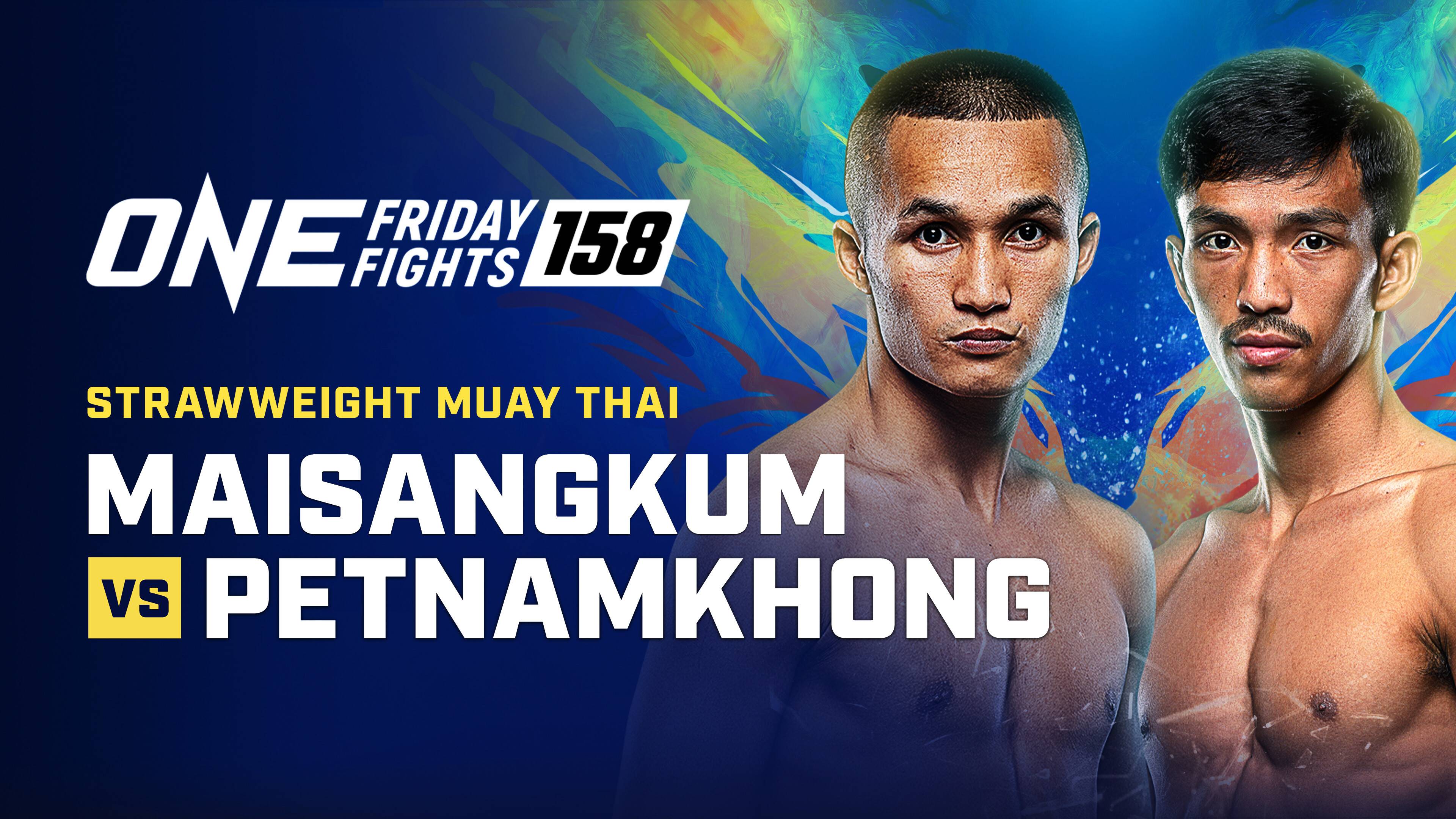 ONE Friday Fights 158