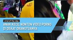 Anak-anak Nonton Video Porno di Dekat Orangtuanya