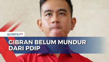 Resmi Jadi Bacawapres Prabowo, Gibran Belum Mundur dari PDIP