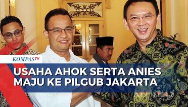 Pilgub Jakarta: Ahok Mengaku Paling Siap , Anies Berencana Temui Prabowo