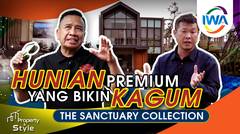 THE SANCTUARY COLLECTION "Premium Resort Living By The Mountain"