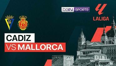Cadiz vs Mallorca - LaLiga - 28 April 2024