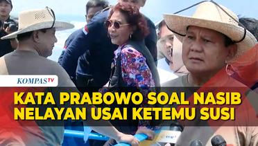 Pernyataan Prabowo usai Ketemu Susi Pudjiastuti di Pangandaran Bahas Nasib Nelayan