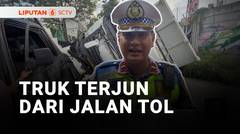 Sopir Diduga Mengantuk, Truk Terjun dari Jembatan Tol | Liputan 6