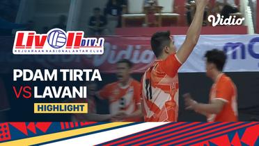 Highlights | PDAM Tirta vs Lavani | Final - Livoli Divisi 1 Putra 2022