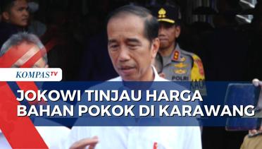Tinjau Langsung Stok dan Harga Bahan Pokok di Karawang, Jokowi: Harganya Baik