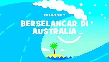 Petualangan Mama Sigi & Pepo - Episode 07 - Berselancar di Australia