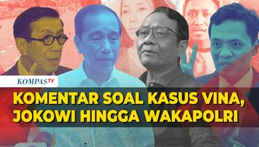 Ragam Komentar soal Kasus Vina Cirebon dari Jokowi hingga Wakapolri - PARASOT