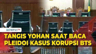 [FULL] Tangis Yohan Suryanto saat Bacakan Pleidoi di Sidang Kasus Korupsi BTS Kominfo