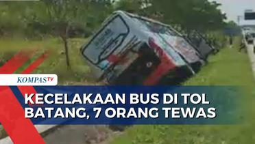 Breaking News! Kecelakaan Bus PO Rosalia Indah di Tol Batang-Semarang KM 370 A, 7 Orang Tewas