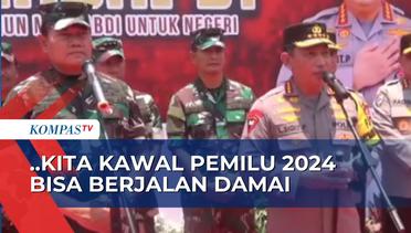 Kapolri Suarakan Pemilu Damai, Panglima TNI Tegaskan Netralitas dalam Pemilu