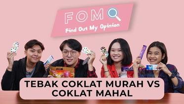 Expensive Taste Test : Coklat Edition | FOMO (Find Out My Opinion)