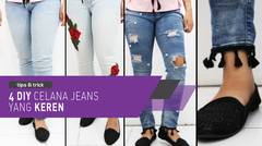 4 DIY Celana Jeans Yang Keren