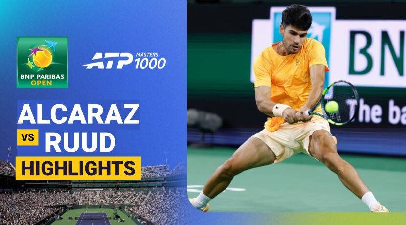 Carlos Alcaraz vs Casper Ruud - Round of 16 | ATP 1000: BNP Paribas Open 2026