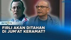 Firli Akan Ditahan di Jum'at Keramat? #HOTROOM