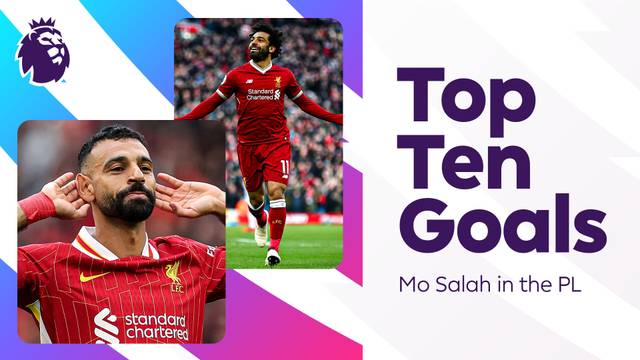 10 Gol Terbaik Mohamed Salah di Premier League