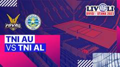Putri: TNI-AU vs TNI-AL - Full Match | Livoli Divisi Utama 2023
