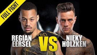 Regian Eersel vs. Nieky Holzken | ONE Full Fight | October 2019