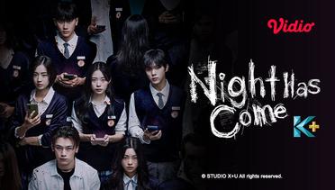 Night Has Come - Teaser