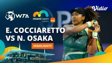 Elisabetta Cocciaretto vs Naomi Osaka - Highlights | WTA Miami Open 2024