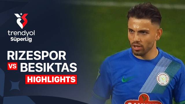 Rizespor vs Besiktas - Highlight | Trendyol Super Lig 2025/26
