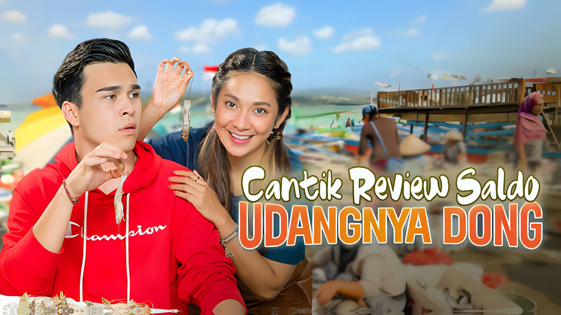 Cantik, Review Saldo Udangnya Dong