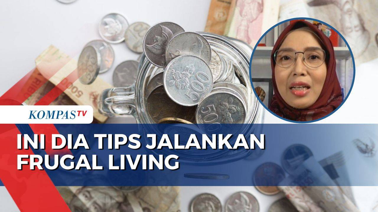 Mengenal Konsep Hidup Hemat Ala Frugal Living Kompas Tv Vidio