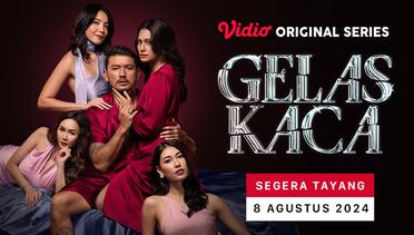 Gelas Kaca - Vidio Original Series | Official Teaser
