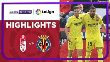 Match Highlights | Granada 1 vs 4 Villarreal | LaLiga Santander 2021/2022