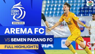 Arema FC VS Semen Padang FC - Full Highlights | BRI Liga 1 2024/25