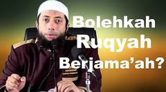 Bolehkah Ruqyah Berjama'ah - Ustadz Khalid Basalamah